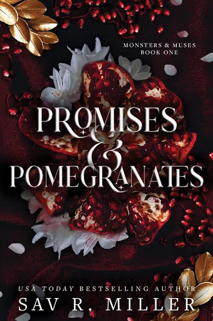 PROMISES AND POMEGRANATES