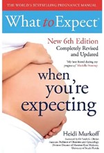 WHAT TO EXPECT WHEN YOU'RE EXPECTING-6TH EDITION PB