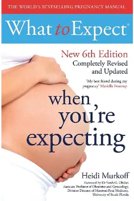 WHAT TO EXPECT WHEN YOU'RE EXPECTING-6TH EDITION PB