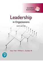 LEADERSHIP IN ORGANIZATIONS, 9TH GLOBAL EDITION