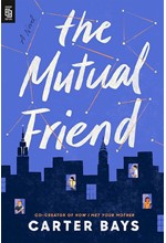 THE MUTUAL FRIEND