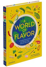 A WORLD OF FLAVOUR: A CELEBRATION OF FOOD AND RECIPES FROM AROUND THE GLOBE