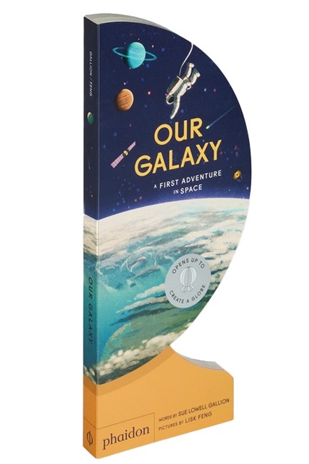 OUR GALAXY: A FIRST ADVENTURE IN SPACE