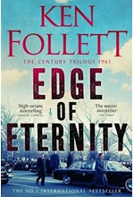 THE CENTURY TRILOGY 3-EDGE OF ETERNITY PB