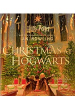 CHRISTMAS AT HOGWARTS : A JOYFULLY ILLUSTRATED GIFT BOOK FEATURING TEXT FROM ‘HARRY POTTER AND THE P