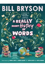 A REALLY SHORT HISTORY OF WORDS