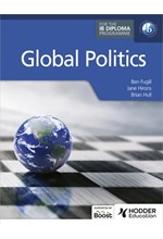 GLOBAL POLITICS FOR THE IB DIPLOMA