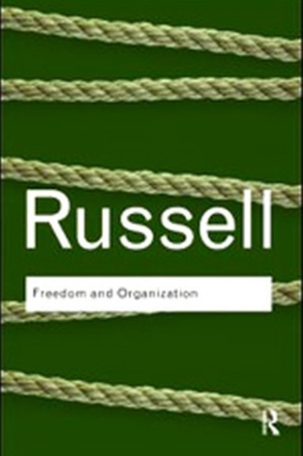 FREEDOM AND ORGANIZATION