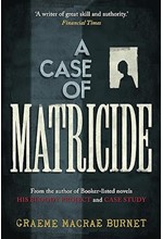 A CASE OF MATRICIDE