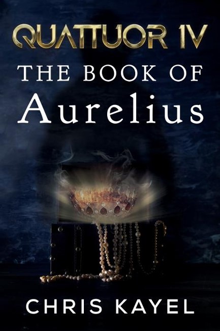 QUATTUOR IV: THE BOOK OF AURELIUS