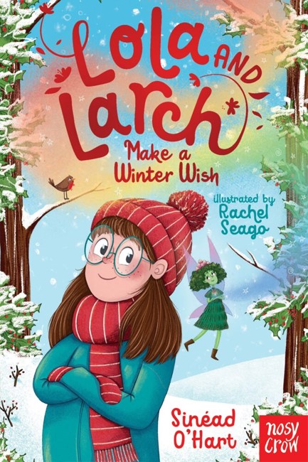 LOLA AND LARCH MAKE A WINTER WISH