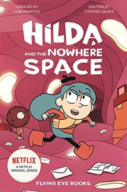 HILDA AND THE NOWHERE SPACE