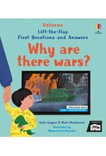 LIFT THE FLAP FIRST QUESTIONS AND ANSWERS WHY ARE THERE WARS?