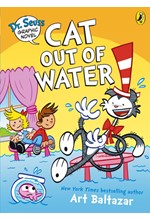 DR. SEUSS GRAPHIC NOVEL: CAT OUT OF WATER : A CAT IN THE HAT STORY