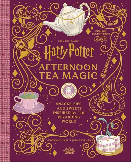 HARRY POTTER AFTERNOON TEA MAGIC : OFFICIAL SNACKS, SIPS AND SWEETS INSPIRED BY THE WIZARDING WORLD