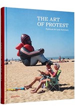 THE ART OF PROTEST: POLITICAL ART AND ACTIVISM