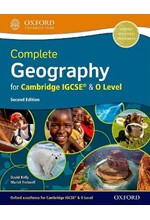 COMPLETE GEOGRAPHY FOR CAMBRIDGE IGCSE AND O LEVEL 2ND REVISED EDITION