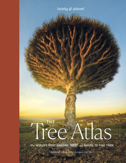 LONELY PLANET THE TREE ATLAS