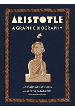 ARISTOTLE : A GRAPHIC BIOGRAPHY