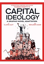 CAPITAL & IDEOLOGY: A GRAPHIC NOVEL ADAPTATION