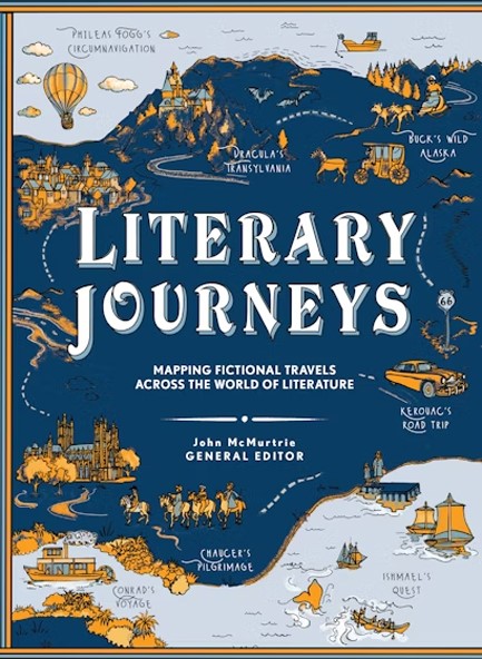 LITERARY JOURNEYS : MAPPING FICTIONAL TRAVELS ACROSS THE WORLD OF LITERATURE