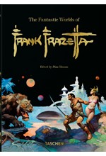 THE FANTASTIC WORLDS OF FRANK FRAZETTE-40TH ED.