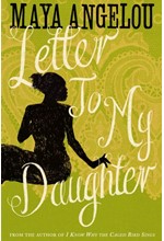 LETTERS TO MY DAUGHTER