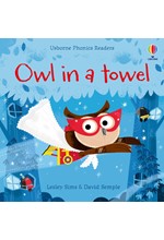 USBORNE PHONICS READER-OWL IN A TOWEL