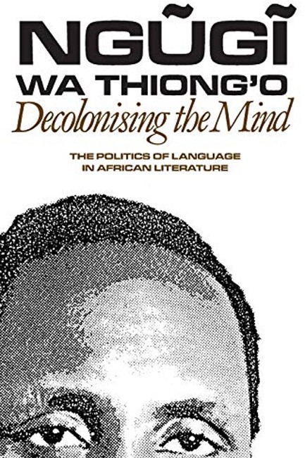 DECOLONISING THE MIND