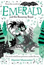 EMERALD AND THE RUNAWAY ROYAL