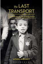 THE LAST TRANSPORT : THE HOLOCAUST IN THE EASTERN AEGEAN