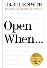 OPEN WHEN... : A COMPANION FOR LIFE'S TWISTS & TURNS ? HB