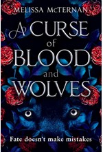 A CURSE OF BLOOD AND WOLVES