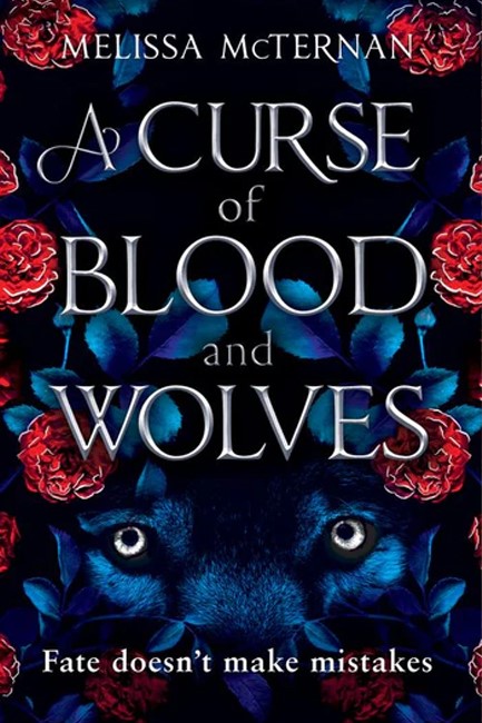 A CURSE OF BLOOD AND WOLVES