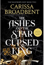 THE ASHES AND THE STAR-CURSED KING 