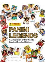 PANINI LEGENDS : A CELEBRATION OF THE WORLD'S GREATEST FOOTBALL STICKERS