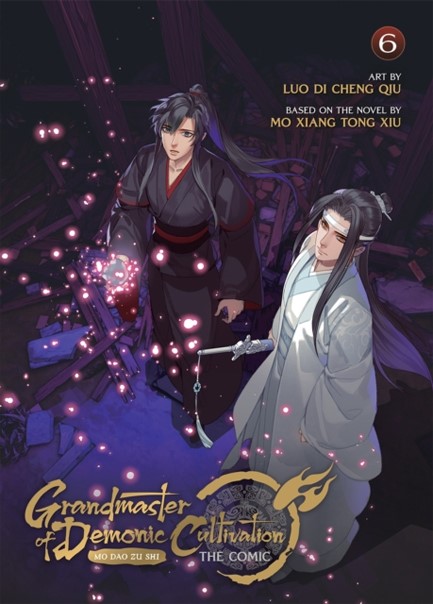 GRANDMASTER OF DEMONIC CULTIVATION: MO DAO ZU SHI (MANHUA) VOL. 6