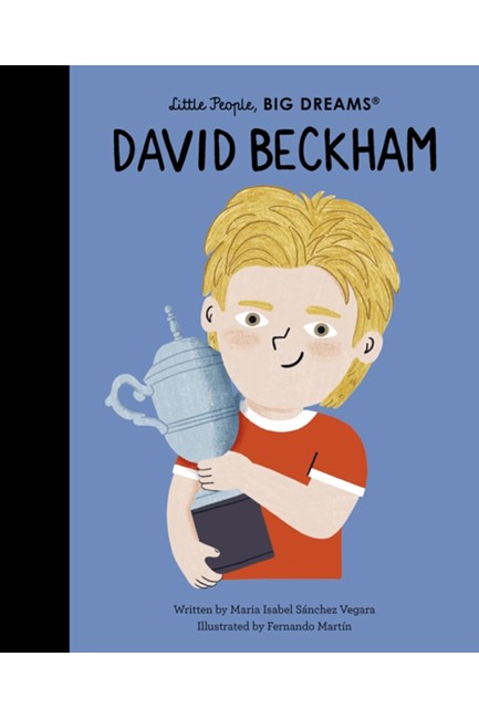 LITTLE PEOPLE BIG DREAMS-DAVID BECKHAM HB