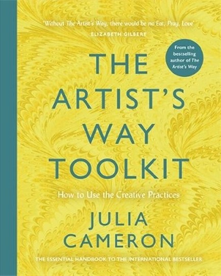 THE ARTIST'S WAY TOOLKIT : HOW TO USE THE CREATIVE PRACTICES