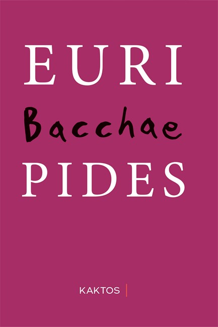 EURIPIDES - BACCHAE