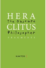 HERACLITUS - THE OBSCURE PHILOSOPHER