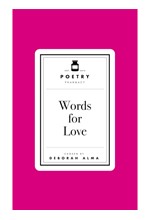 POETRY PRESCRIPTION: WORDS FOR LOVE