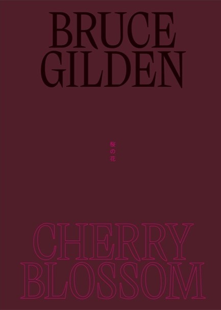 BRUCE GILDEN: CHERRY BLOSSOM