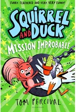 SQUIRREL AND DUCK: MISSION IMPROBABLE