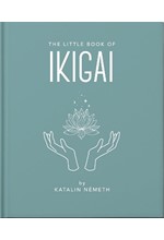 THE LITTLE BOOK OF IKIGAI