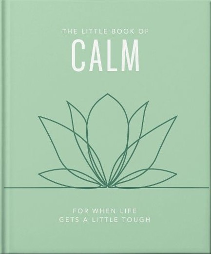 THE LITTLE BOOK OF CALM