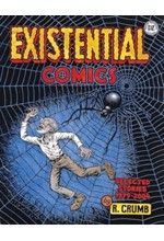 R. CRUMB: EXISTENTIAL COMICS : SELECTED STORIES, 1979–2004