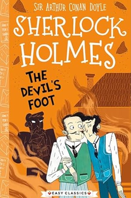 SHERLOCK HOLMES (EASY CLASSICS) - THE DEVIL'S FOOT