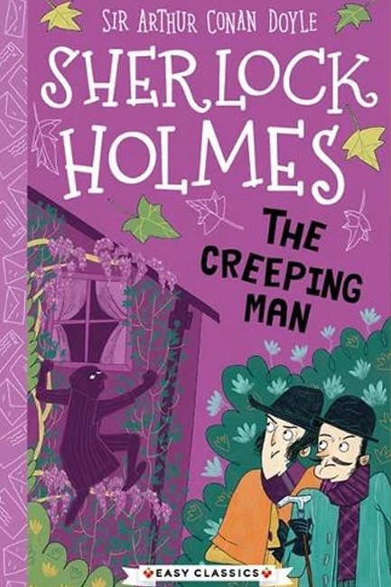 SHERLOCK HOLMES (EASY CLASSICS) - THE CREEPING MAN