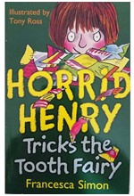 HORRID HENRY TRICKS THE TOOTH FAIRY